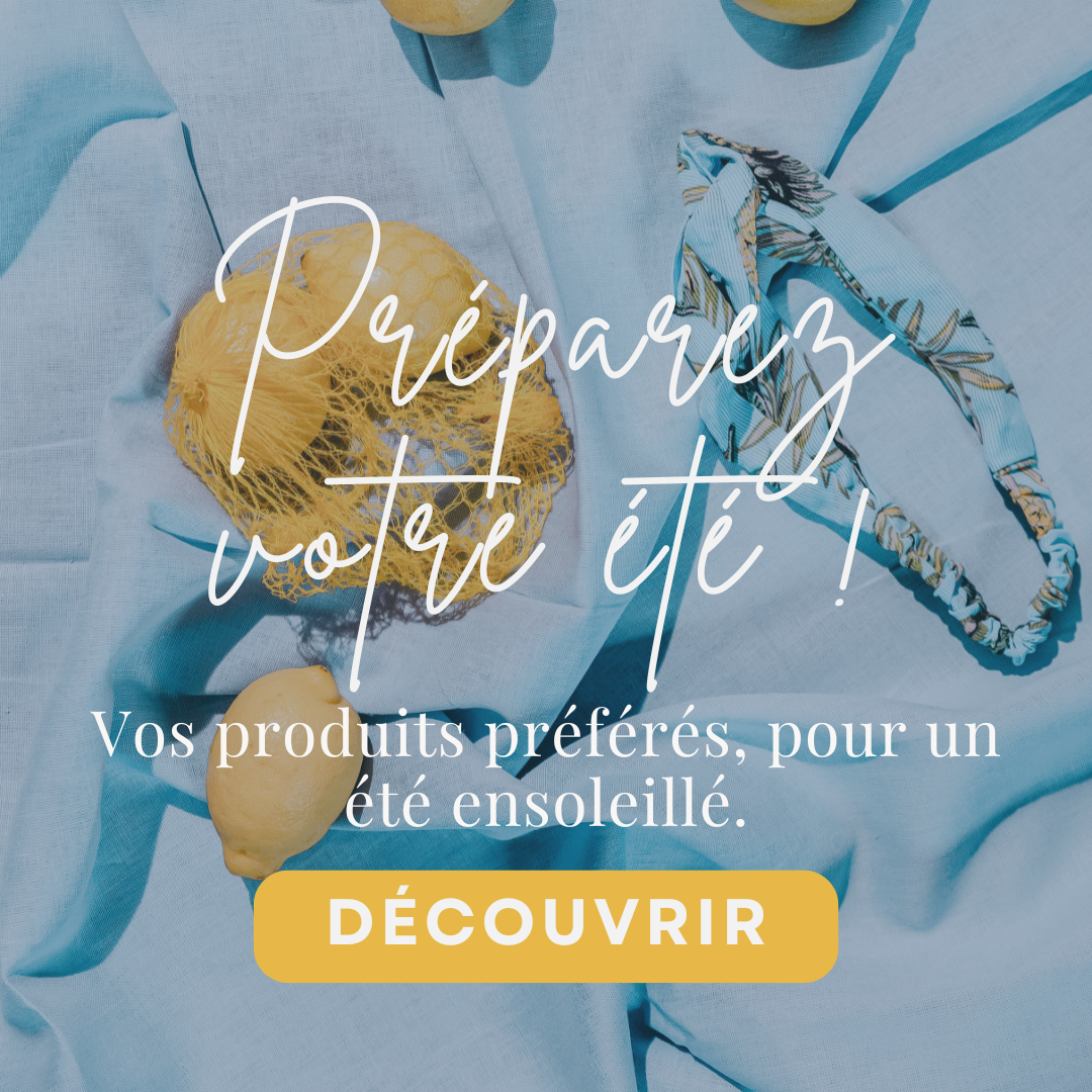 Les essentiels de l'&eacute;t&eacute;